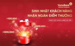 VietinBank tặng hơn 8 tỷ đồng chúc mừng sinh nhật khách hàng ưu tiên