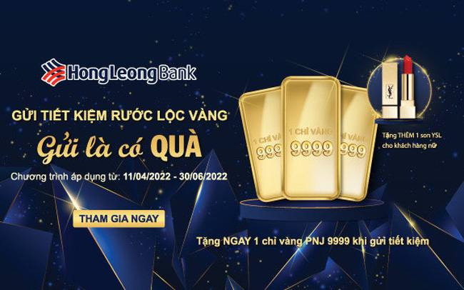 Ngân hàng Hong Leong tặng Vàng khi gửi tiết kiệm