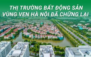 Sau “sốt nóng" nhiều tháng, thị trường bất động sản vùng ven Hà Nội diễn biến thế nào?