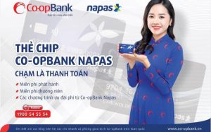 Co-opBank miễn phí chuyển đổi và phát hành thẻ chip Co-opBankNapas