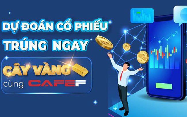 Chỉ còn duy nhất 1 ngày để tham gia mini game "Dự đoán cổ phiếu - Trúng ngay cây vàng" cùng CafeF