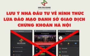 Lưu ý nhà đầu tư về hình thức lừa đảo mạo danh Sở Giao dịch Chứng khoán Hà Nội