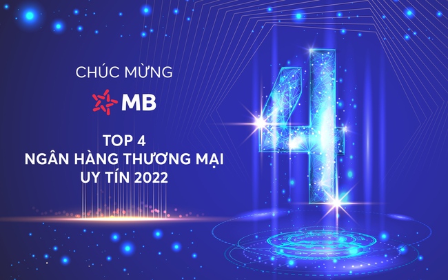 MB vào Top 4 ngân hàng thương mại uy tín Việt Nam 2022