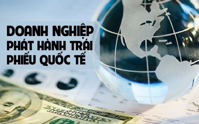 Quy định mới về quản lý ngoại hối đối với phát hành trái phiếu quốc tế